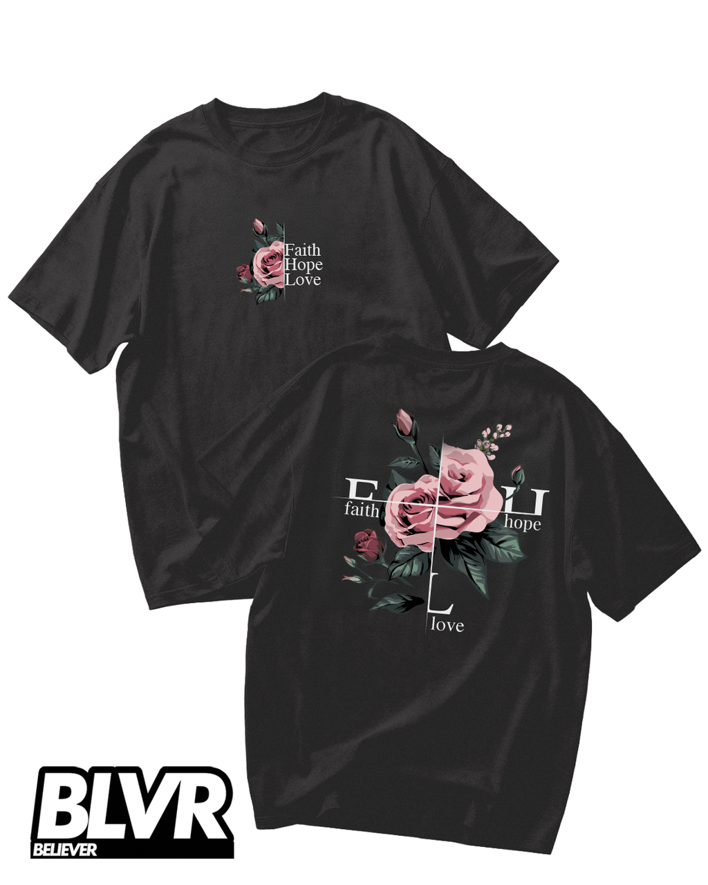 BLVR FaithHopeLove Shirt